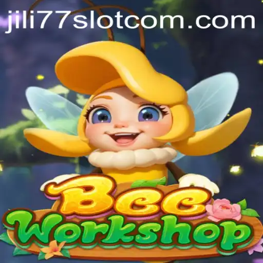 Experience the Buzz of BeeWorkshop and the Thrills of Jili77 Slot