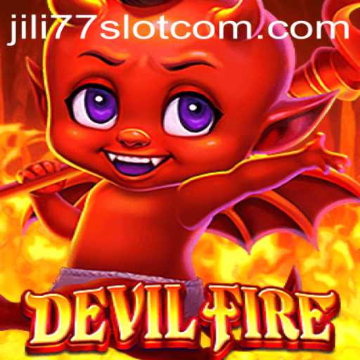 Exploring the Thrilling World of DevilFire: Jili77 Slot Extravaganza
