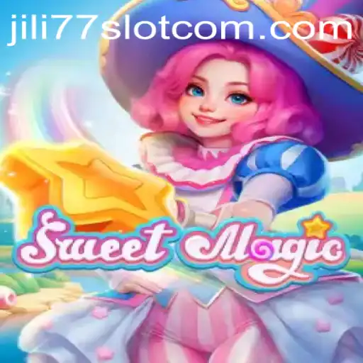 Exploring SweetMagic: The Enchanting Jili77 Slot Adventure