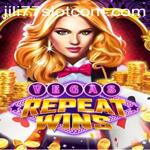 Experience the Thrill of VegasRepeatWins: An In-depth Look at the Jili77 Slot Game