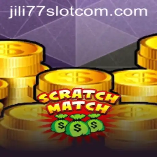 Unveiling the Thrills of ScratchMatch: A Dive into the Exciting World of Jili77 Slot